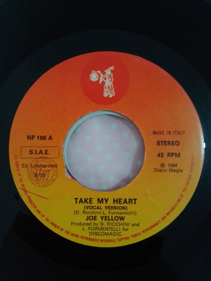 Joe Yellow – Take My Heart (7", Italy - 1984)