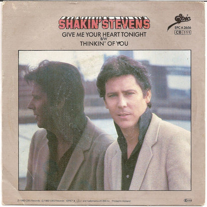 Shakin' Stevens – Give Me Your Heart Tonight (7", Europe - 1982)