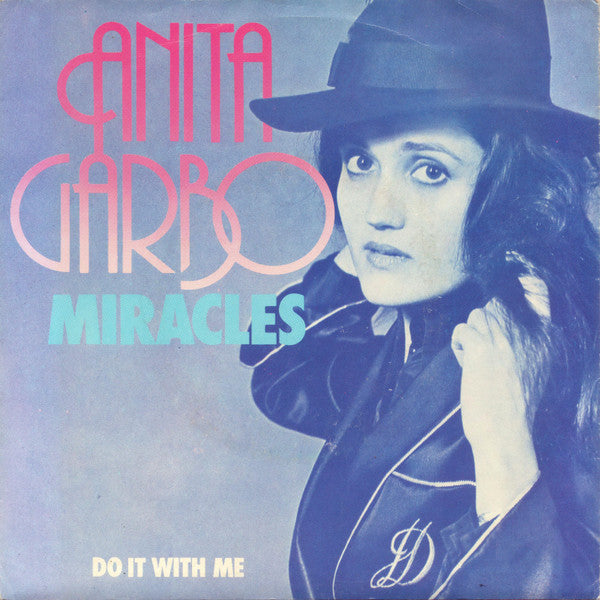 Anita Garbo – Miracles (7", Benelux - 1977)