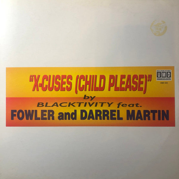 Blacktivity – X-cuses (Child Please) (12", Italy - 1995)