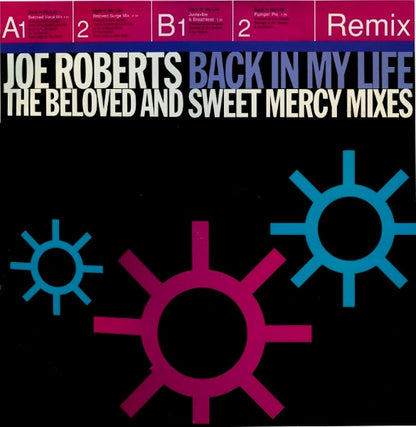 Joe Roberts – Back In My Life (The Beloved And Sweet Mercy Mixes) (12", UK & Europe - 1994)