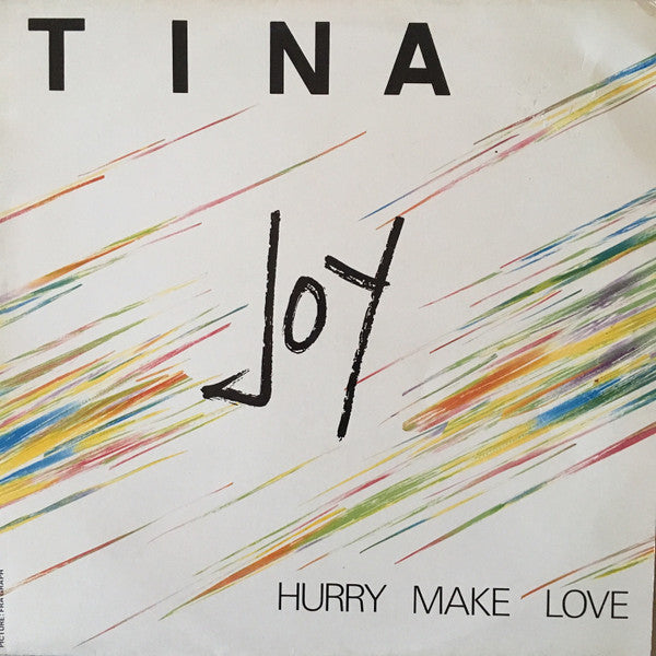 Tina Joy – Hurry Make Love (12", Belgium - 1990)