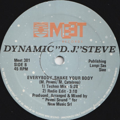 Dynamic "D.J." Steve – Everybody Shake Your Body (12", Italy - 1991)