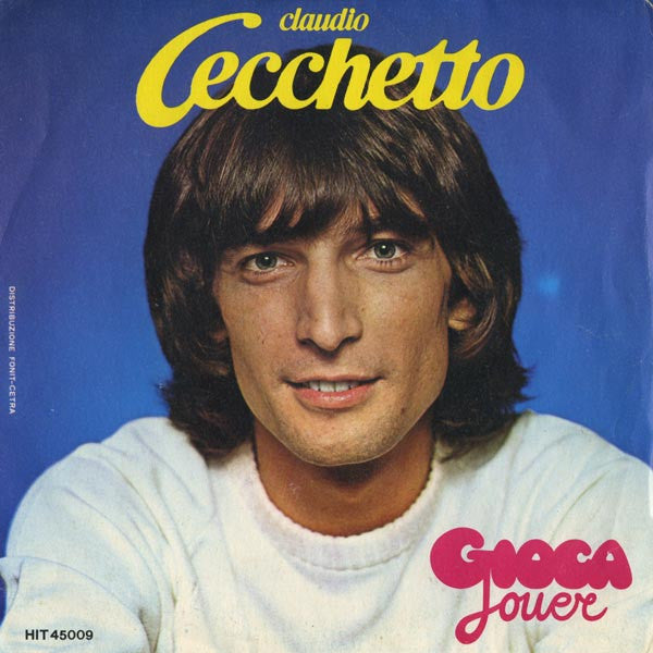 Claudio Cecchetto – Gioca-Jouer (7", Italy - 1981)