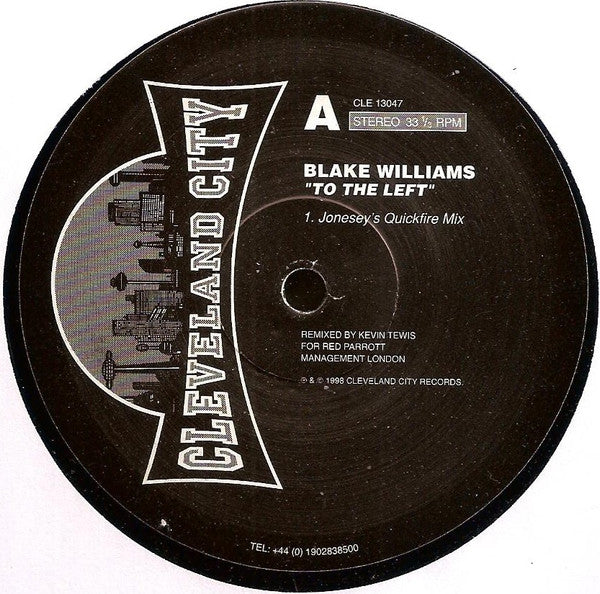 Blake Williams – To The Left (Jonesey Mixes) (12", UK - 1998)