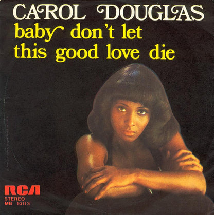 Carol Douglas – Doctor's Orders (7", Italy - 1974)