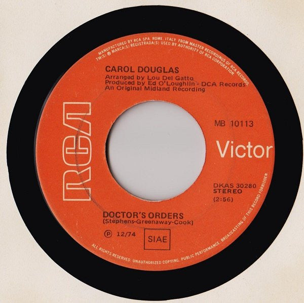 Carol Douglas – Doctor's Orders (7", Italy - 1974)