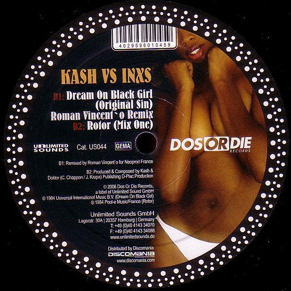 Kash, INXS – Dream On Black Girl (Original Sin) / Rotor (12", Germany - 2007)
