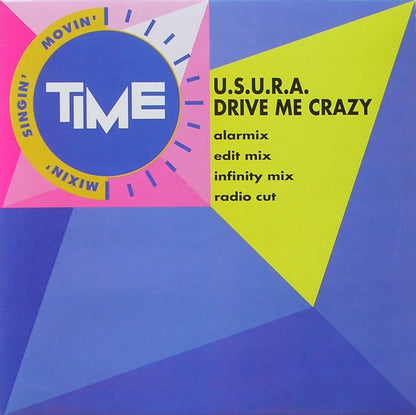 U.S.U.R.A. – Drive Me Crazy (12", Italy - 1994)