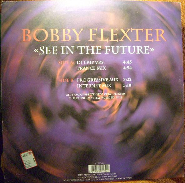 Bobby Flexter – I See In The Future (12", Italy - 1997)