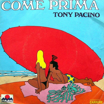 Tony Pacino – Come Prima (7", France - 1976)
