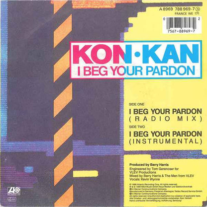 Kon Kan – I Beg Your Pardon (7", Europe - 1988)