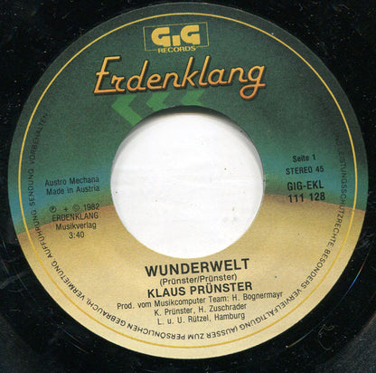 Klaus Prünster – Wunderwelt / Teleflipper-Glücksspielritter (7", Austria - 1982)