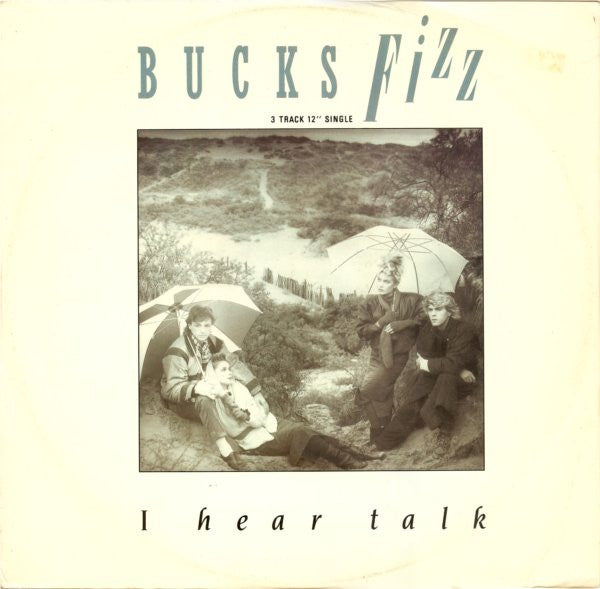Bucks Fizz – I Hear Talk (12", UK - 1984)