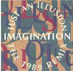 Imagination – Just An Illusion (The 1989 Remix) / LTO (Love's Taking Over) (12", UK - 1989)