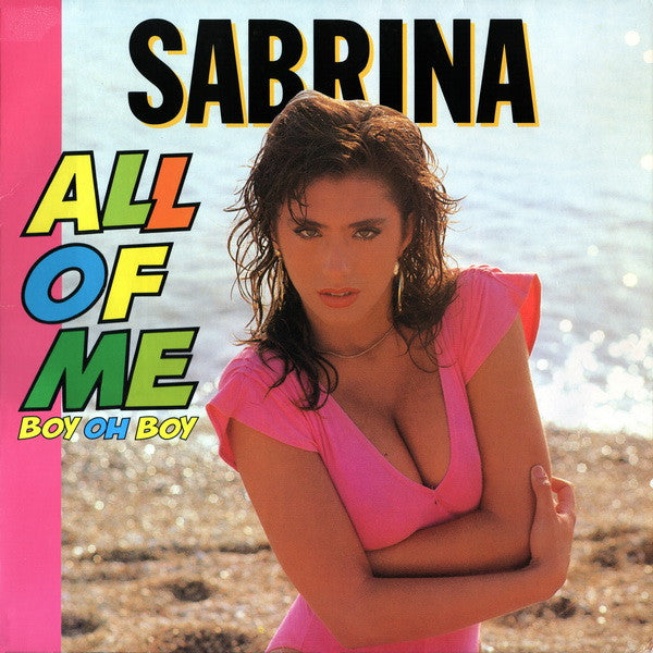 Sabrina – All Of Me (Boy Oh Boy) (12", Germany - 1988)