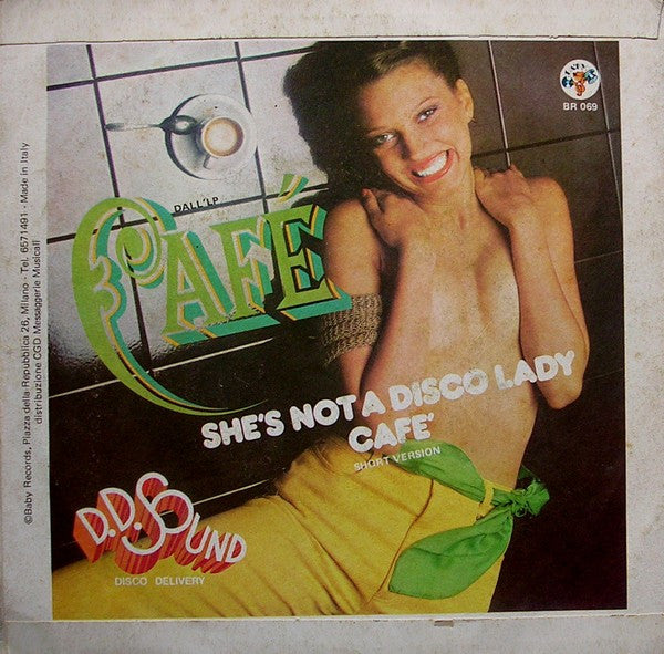 D.D. Sound – She's Not A Disco Lady / Café (Short Version) (7", Italy - 1978)