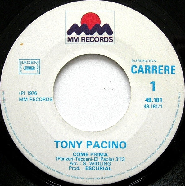 Tony Pacino – Come Prima (7", France - 1976)