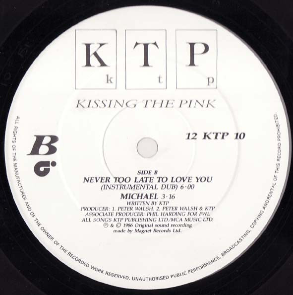 Kissing The Pink – Never Too Late To Love You (12", UK - 1986)