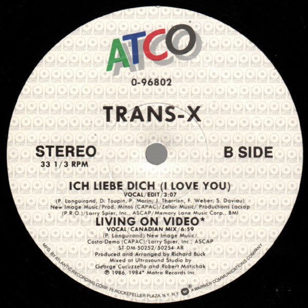 Trans-X – Ich Liebe Dich (I Love You) / Living On Video (Canadian Mix) (12", US - 1986)