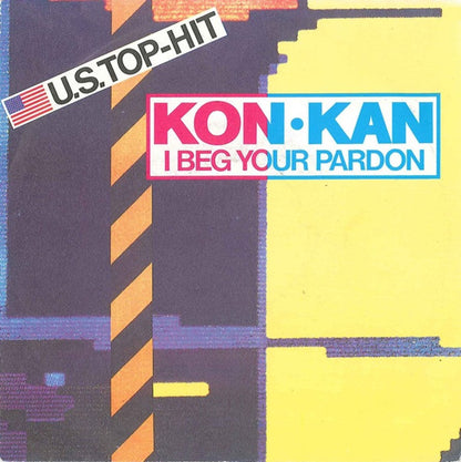 Kon Kan – I Beg Your Pardon (7", Europe - 1988)