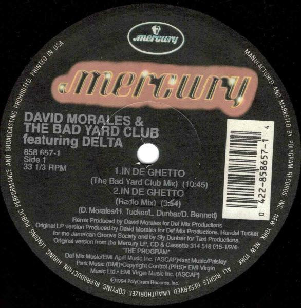 David Morales & The Bad Yard Club, Delta (9) – In De Ghetto (12", US - 1994)