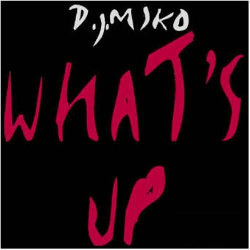 DJ Miko – What's Up (12", Italy - 1993)