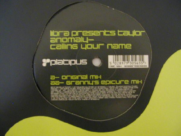 Libra, Taylor – Anomaly - Calling Your Name (12", UK - 2000)