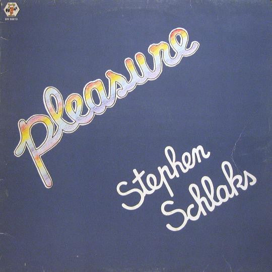 Stephen Schlaks – Pleasure (LP, Album, Italy - 1980)