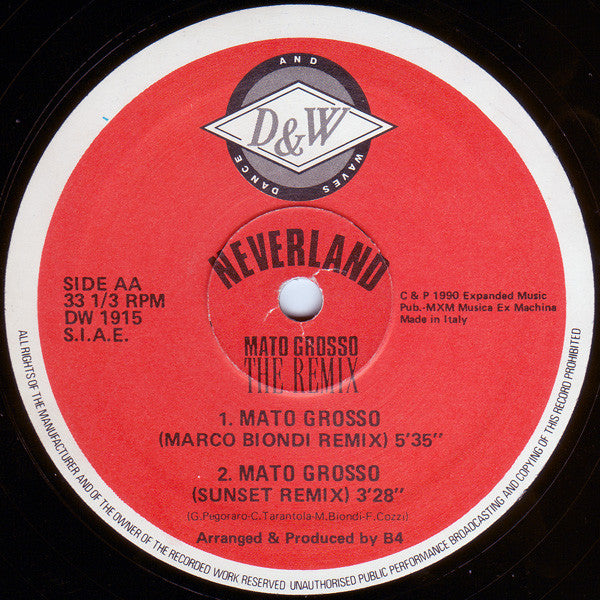 Neverland – Mato Grosso (The Remix) (12", Italy - 1990)