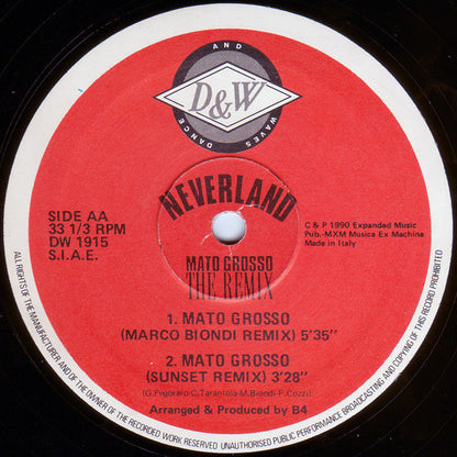 Neverland – Mato Grosso (The Remix) (12", Italy - 1990)