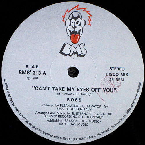 Ross – Can't Take My Eyes Off You (12", Italy - 1986)