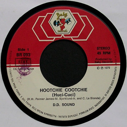 D.D. Sound – The Hootchie Cootchie (Huci-Cuci) (7", Italy - 1979)