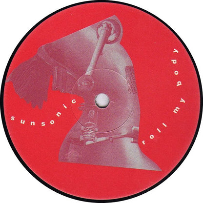 Sunsonic – Roll My Body (12", UK - 1990)