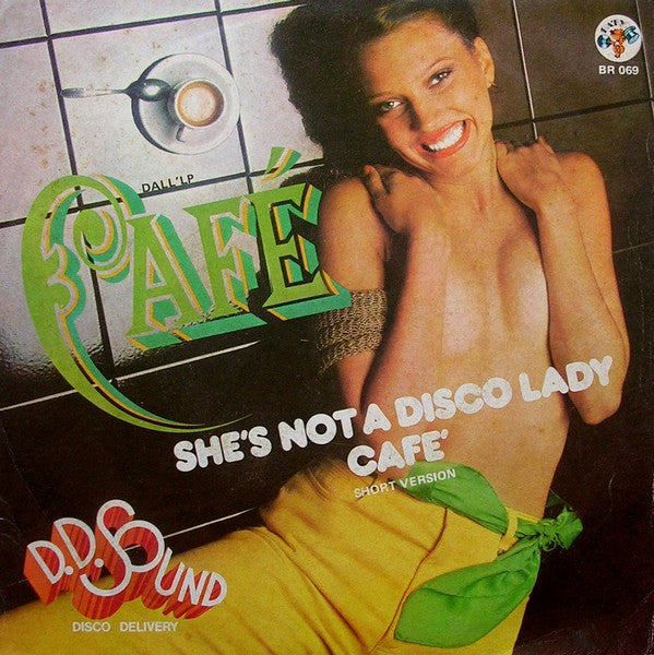 D.D. Sound – She's Not A Disco Lady / Café (Short Version) (7", Italy - 1978)