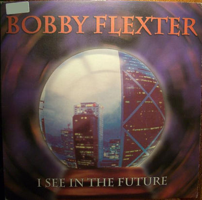 Bobby Flexter – I See In The Future (12", Italy - 1997)