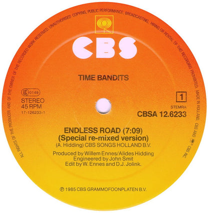 Time Bandits – Endless Road (I Want You To Know My Love) (Special Re-Mixed Dance-Version) (12", Netherlands - 1985)