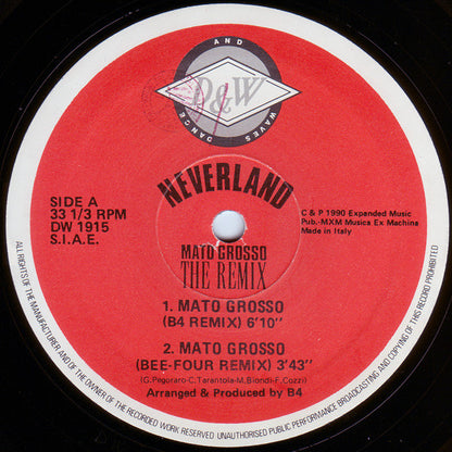 Neverland – Mato Grosso (The Remix) (12", Italy - 1990)