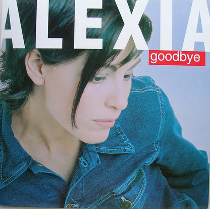 Alexia – Goodbye (12", Europe - 1999)