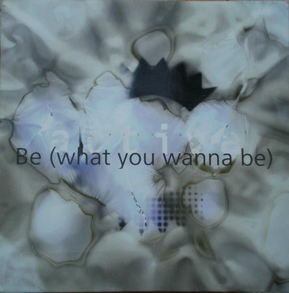 Activa (2) – Be (What U Wanna Be) (12", Italy - 1996)