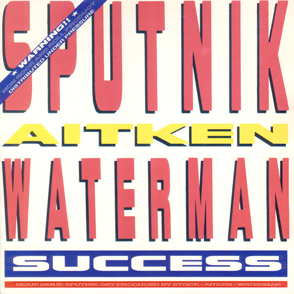 Sigue Sigue Sputnik, Stock, Aitken & Waterman – Success (12", UK - 1988)