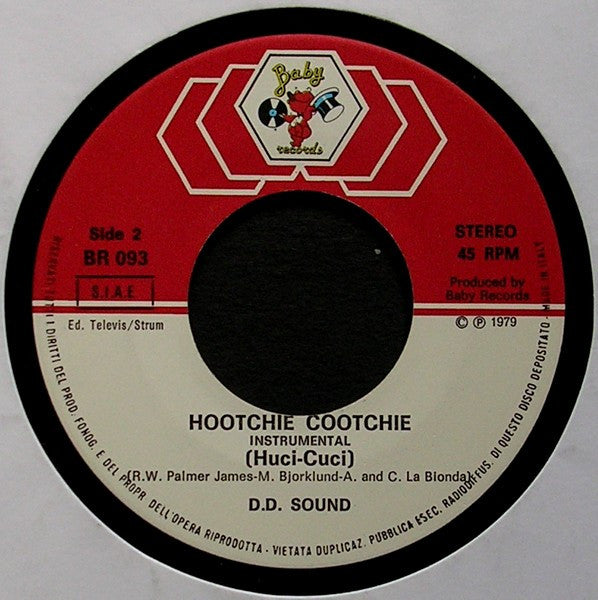 D.D. Sound – The Hootchie Cootchie (Huci-Cuci) (7", Italy - 1979)