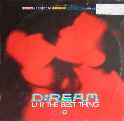 D:Ream – U R The Best Thing (12", US - 1993)