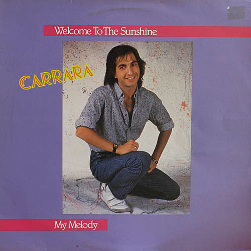 Carrara – Welcome To The Sunshine (12", Italy - 1985)