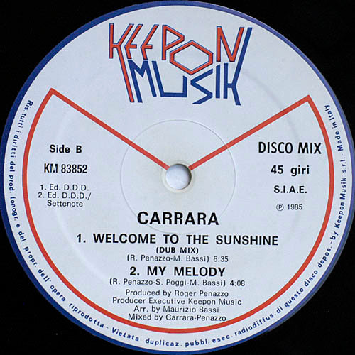 Carrara – Welcome To The Sunshine (12", Italy - 1985)