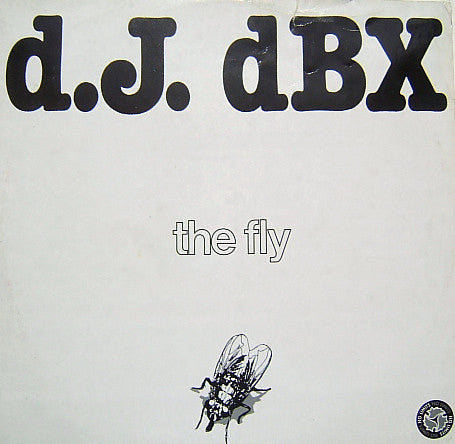 DJ DBX – The Fly (12", Italy - 1992)