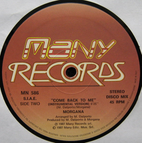 Morgana – Come Back To Me (12", Italy - 1987)
