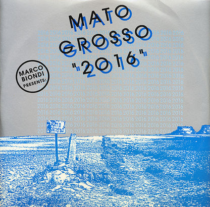 Mato Grosso – 2016 (12", Italy - 1993)