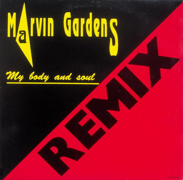 Marvin Gardens – My Body And Soul (Remix) (12", Italy - 1992)
