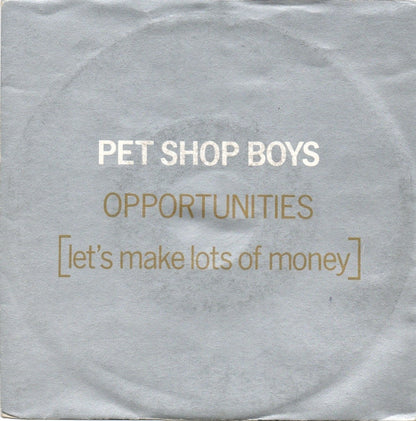 Pet Shop Boys – Opportunities (Let's Make Lots Of Money) (7", Italy - 1986)